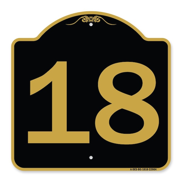 Signmission Designer Series Sign-Sign W/ Number 18, Black & Gold Aluminum Sign, 18" x 18", BG-1818-22904 A-DES-BG-1818-22904 - main